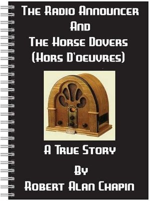 cover image of The Radio Announcer and the Horse Dovers (Hors D'oeuvres)